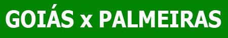 Goiás x Palmeiras Goiás x Palmeiras
